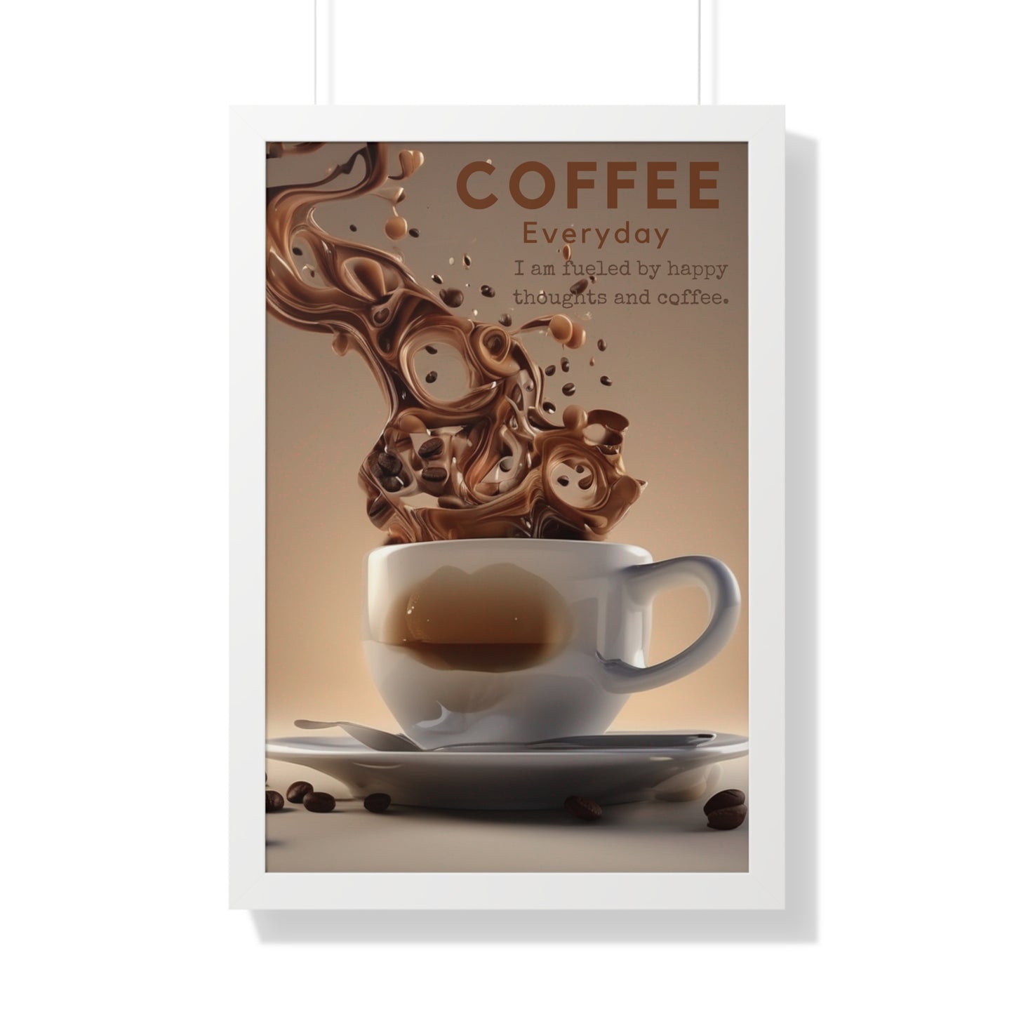 Brewing Happiness: Coffee Everyday Framed Poster