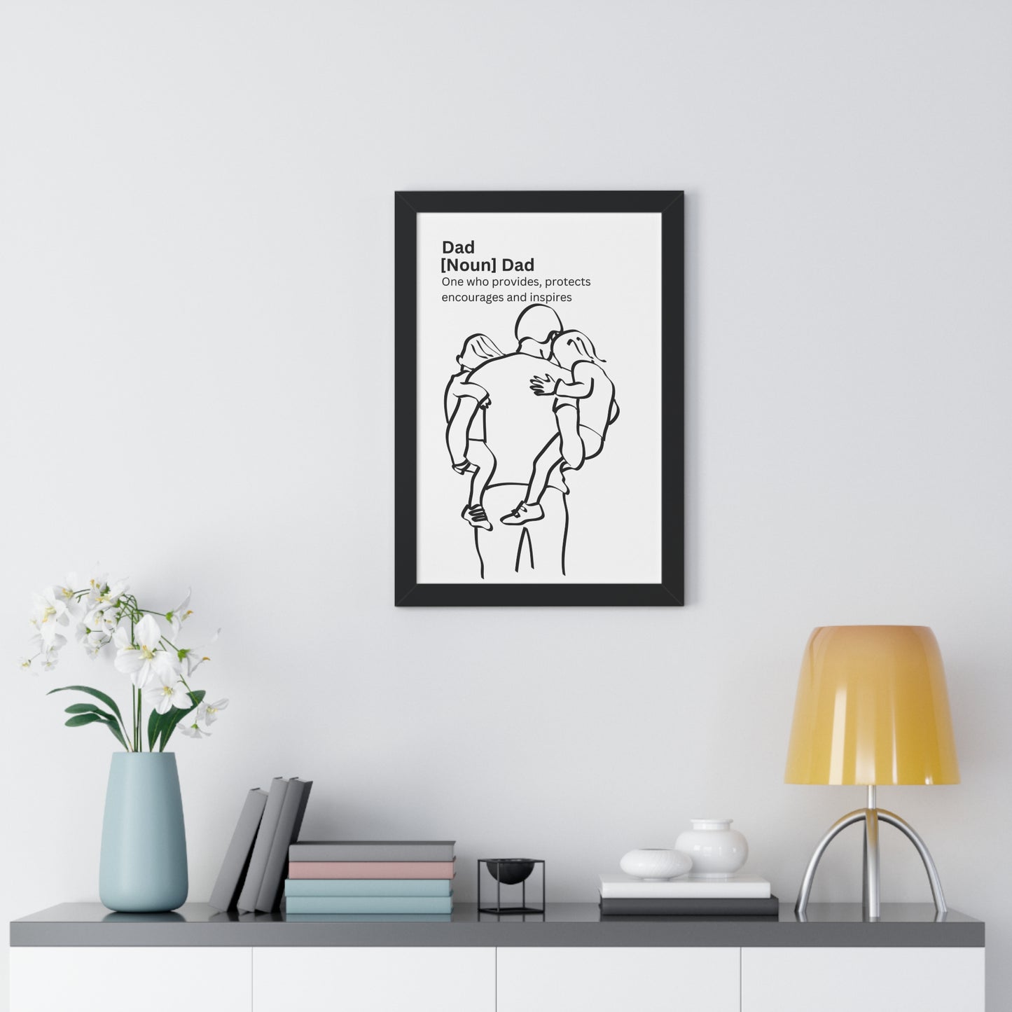 Cherish Every Moment: Dad Framed Poster