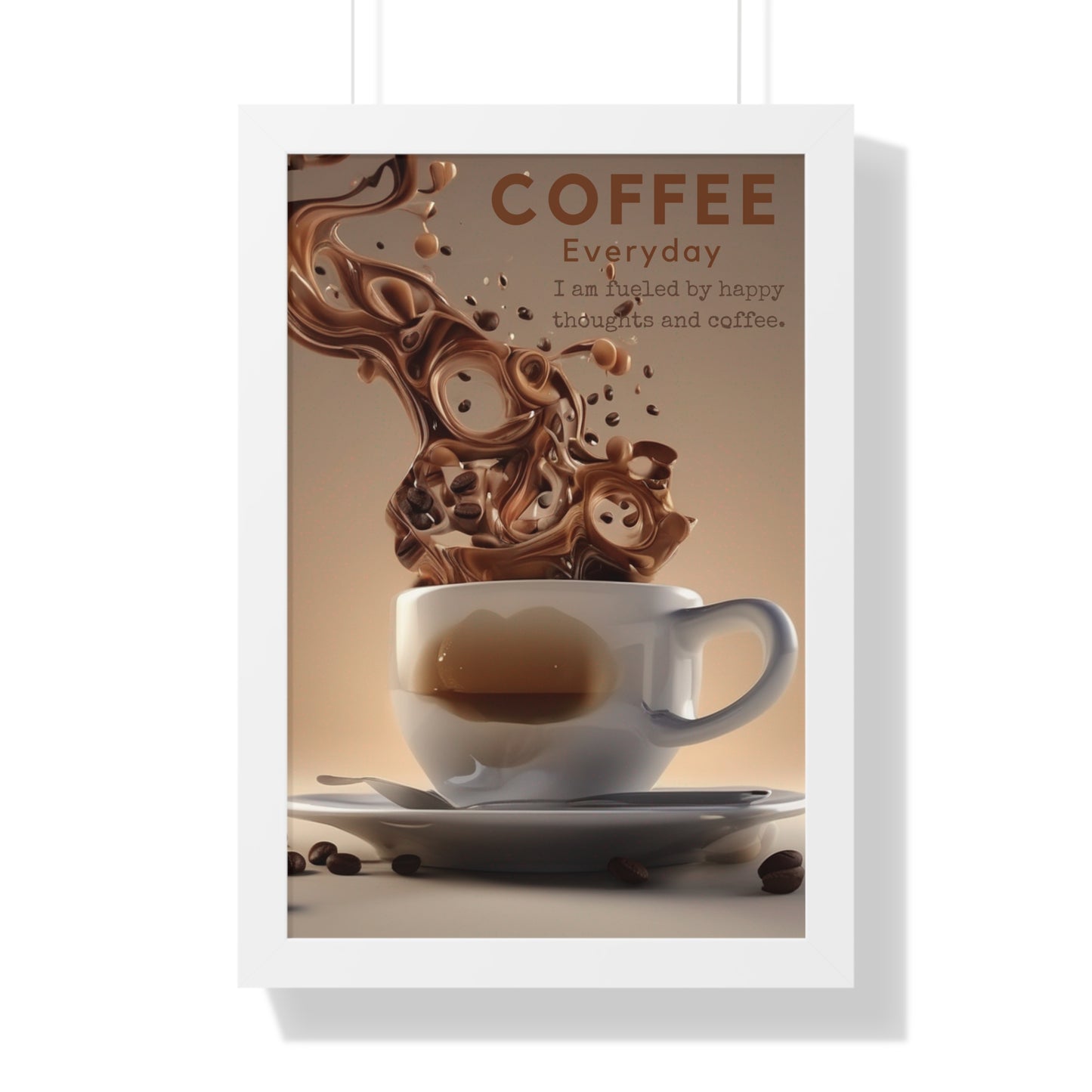 Brewing Happiness: Coffee Everyday Framed Poster