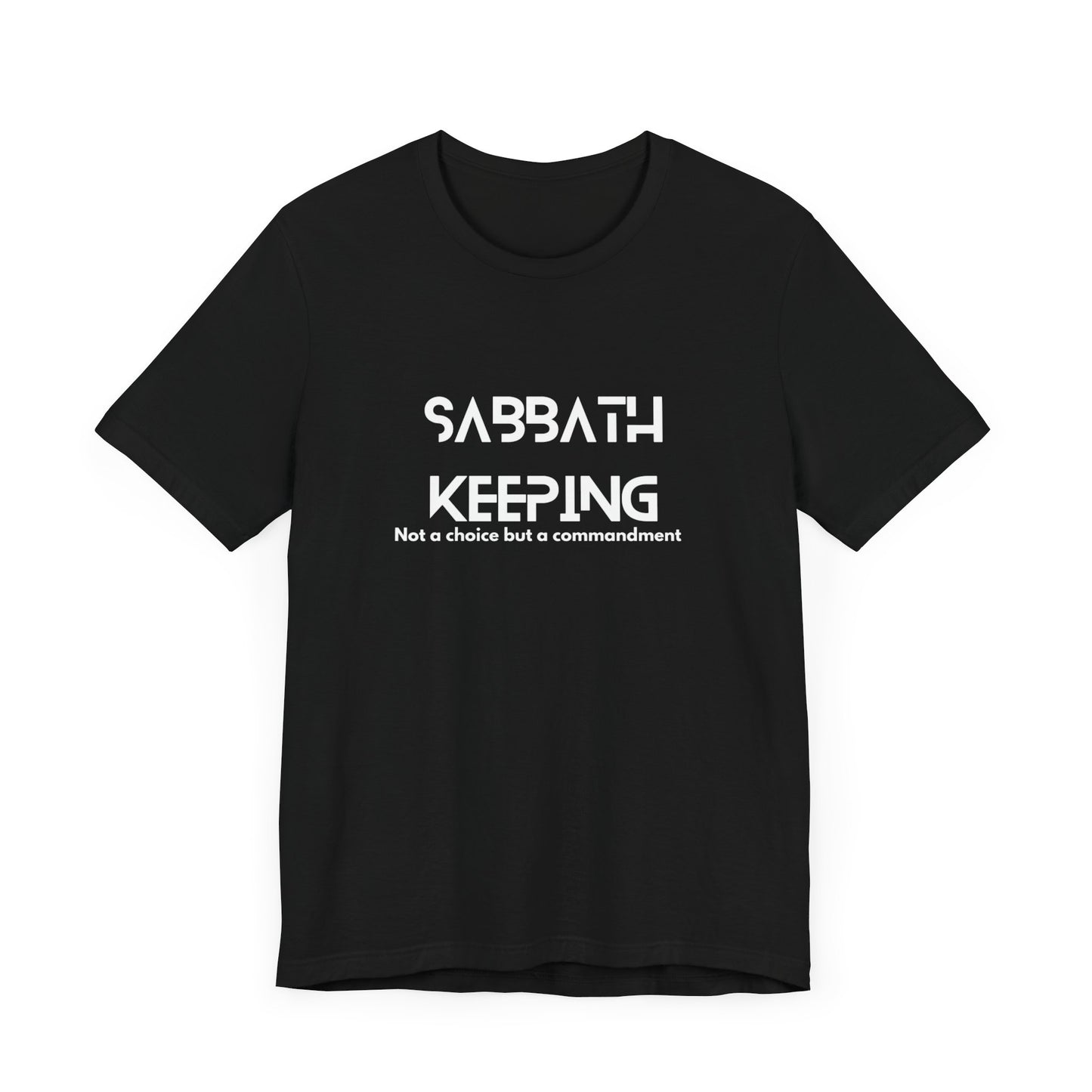 Keeping The Sabbath Unisex Tee